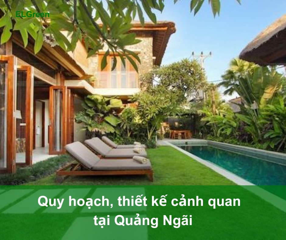 Quy hoạch cảnh quan Quảng Ngãi